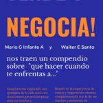 Vende y Negocia ! Mario G. Infante A. & Walter E. Santo